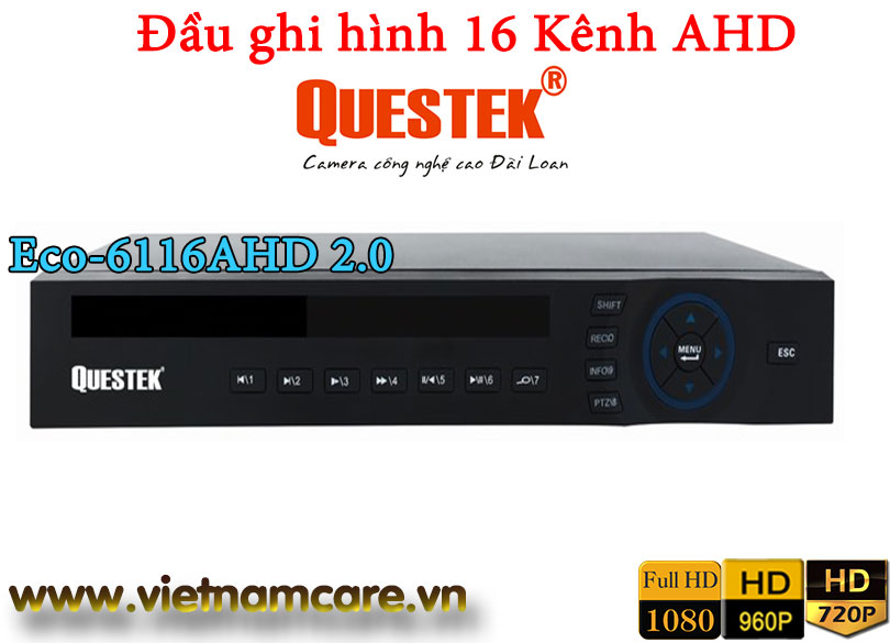 Đầu ghi hình 16 kênh AHD 2.0 QUESTEK Eco-6116AHD 2.0