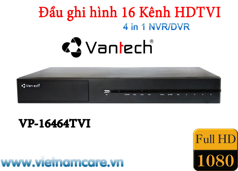 Đầu ghi hình 4 in 1 16 kênh VANTECH VP-16464TVI