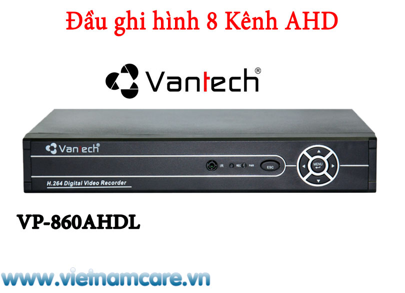 Đầu ghi hình AHD 8 kênh VANTECH VP-860AHDL